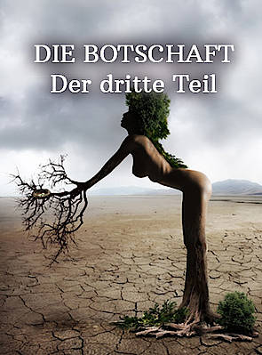 DIE BOTSCHAFT - Der dritte Teil